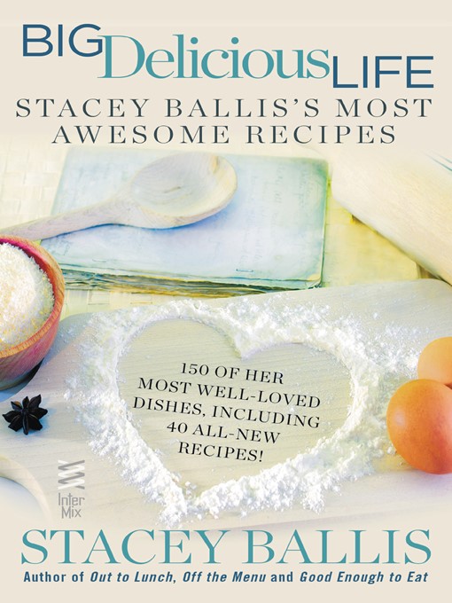 Title details for Big Delicious Life by Stacey Ballis - Wait list